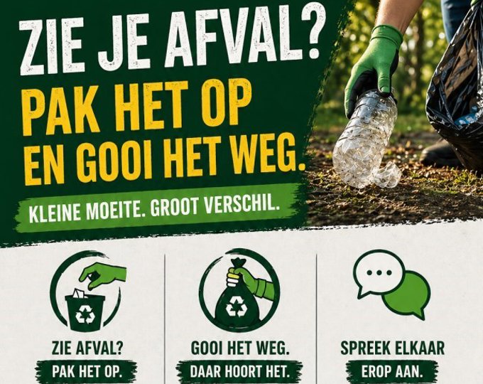 Campagne zwerfafval: Zie je afval? Pak het op en gooi het weg. Kleine moeite. Groot verschil.